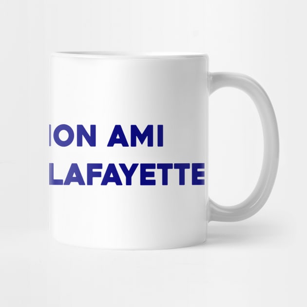 Je m'apelle Lafayette by Solenoid Apparel